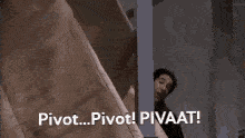 Gif of Ross from friends shouting "Pivot!"